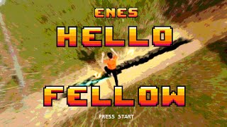 Enes - Hello Fellow