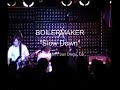 Boilermaker - Slow Down - The Casbah | San Diego CA