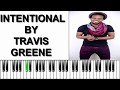 How to play Intentional by Travis Greene on the piano