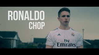 Joe Weller - Ronaldo Chop