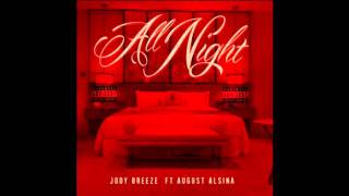 Watch Jody Breeze All Night video
