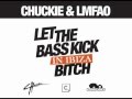 Chuckie & LMFAO - Let the Bass kick in Ibiza Bitch