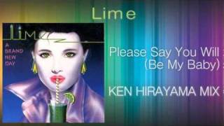 Watch Lime Please Say You Will be My Baby video