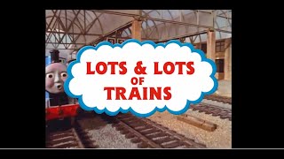 Lots & Lots Of Trains Thomas And Friends Edition