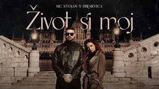 Mc Stojan X Breskvica - Zivot Si Moj