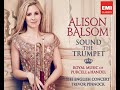 Alison Balsom | LISTEN to new album - Sound The Trumpet