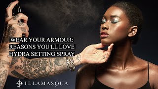 Wear Your Armour Reasons Why Youll Love Hydra Setting Spray Illamasqua