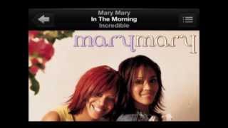 Watch Mary Mary In The Morning video