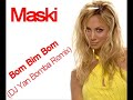 Maski - Bom Bim Bom (Dj Yan Bomba Remix)
