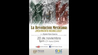 ¿Es la Revolución Mexicana un movimiento inconcluso?