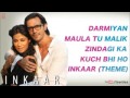Maula Tu Malik Full Song Inkaar(2013) |Feat. Arjun Rampal, Chitrangda Singh