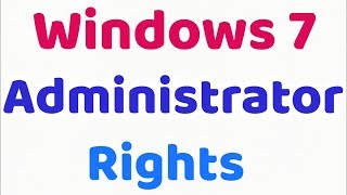 How to Login as Administrator in Windows 7