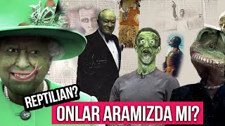 Reptilian insanlar gerçek mi? Saklanıyorlar mı? (KANITLAR VE GERÇEKLER)