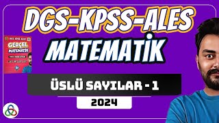 ÜSLÜ SAYILAR | 1.  | DGS-KPSS-ALES Matematik | 2024 |