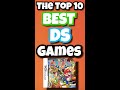 The Top 10 BEST DS Games