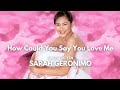 Sarah Geronimo - how could you say you love me ( lyrics video )