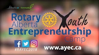 Rotary Alberta Youth Entrepreneurship Camp 2018
