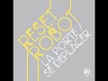 Reset Robot - La Porte [Soma]