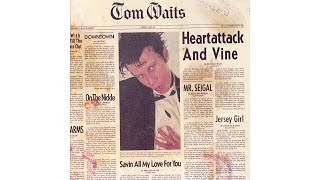 Watch Tom Waits Mr Siegal video