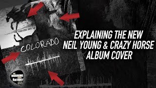 Explaining The New Neil Young Album Cover