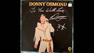 Watch Donny Osmond A Little Bit Me A Little Bit You video