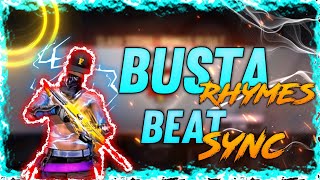 Busta Rhymes - Beat Sync || Garena Free Fire 🔥