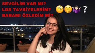 Sevgilim Var Mı ? Lgs Önerilerim - Babamı Özledim Mi ? Merak Ettikleriniz Soru Cevap