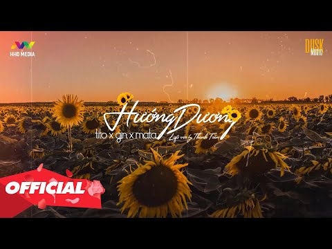 HƯỚNG DƯƠNG - Tito x Gin x Mata ( Thanh Toàn Lofi Version ) | Nhạc Lofi TikTok Hay Nhất