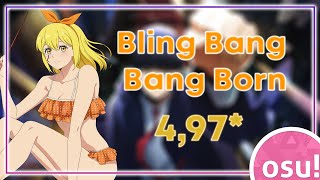 Osu! Mania - Bling-Bang-Bang-Born 4,31* [Bang Bang]