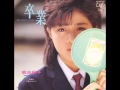 菊池桃子さんの「卒業」恋華のカラオケ