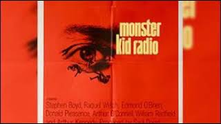 Monster Kid Radio - Fantastic Voyage Dir. Richard Fleischer With Scott Morris