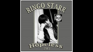 Watch Ringo Starr Hopeless video