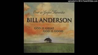 Watch Bill Anderson Farther Along video