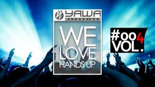 We Love Hands Up - Mix #004 ► Mixed By Jens O. ◄