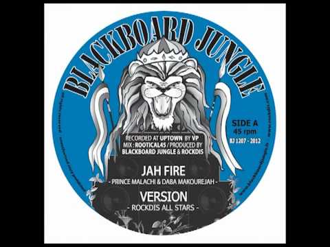 JAH FIRE : Prince Malachi & Daba Makourejah backed by RockDis...