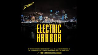 Watch Dysplay Electric Harbor video