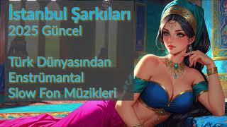 İstanbul Şarkıları Bir Topkapı Sabahı Dinlendirici Müzik Anlamlı Duygusal Müziklerimiz