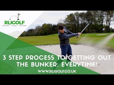 3 Step Process To Getting Out The Bunker Everytime!