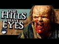 The Brutality Of THE HILLS HAVE EYES