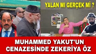 Muhammed Yakutun Cenazesindeki Zekeriya Öz Mü ? Antalyada Aslan, Fakir Fukara Bugün
