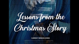 Lessons From The Christmas Story (Part 2 of 3)
