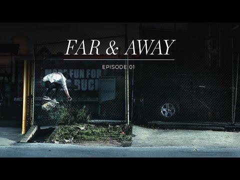 adidas "Far & Away" Episode 1