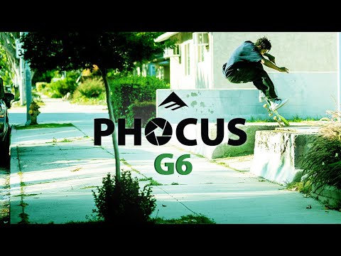 Emerica Presents: The Phocus G6