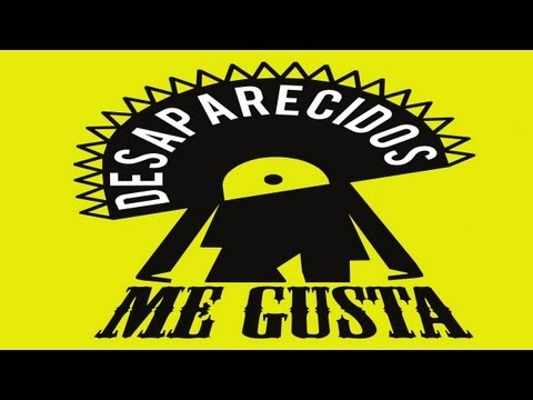 Desaparecidos - Me Gusta (Radio Edit)