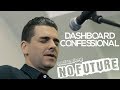 Dashboard Confessional -