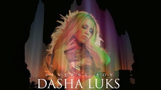 Dasha Luks - Severny Boy