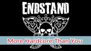 Watch Endstand More Hardcore Than You video