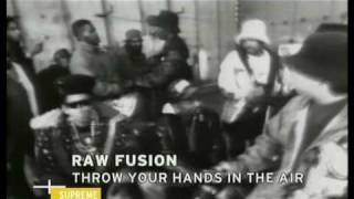Watch Raw Fusion Throw Your Hands In The Air video