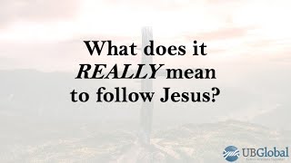 What Does it REALLY Mean to Follow Jesus? (Message Only)