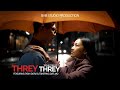 Threy Threy | Tashi Dorji Featuring Tshering Gyelmo